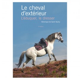 Livre Le cheval d'extérieur L'éduquer, le dresser